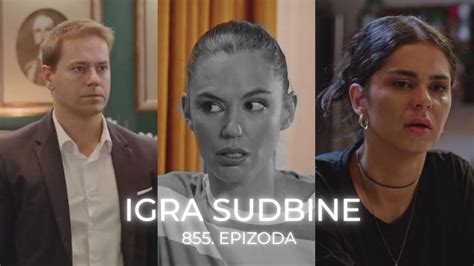 Igra sudbine 855. epizoda .